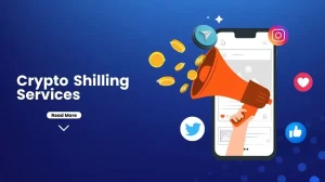 Top Crypto Shilling Services to Promote Your Crypto Token