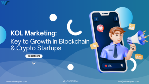 KOL Marketing Key to Growth in Blockchain & Crypto Startups